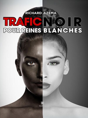 cover image of Trafic noir pour reines blanches